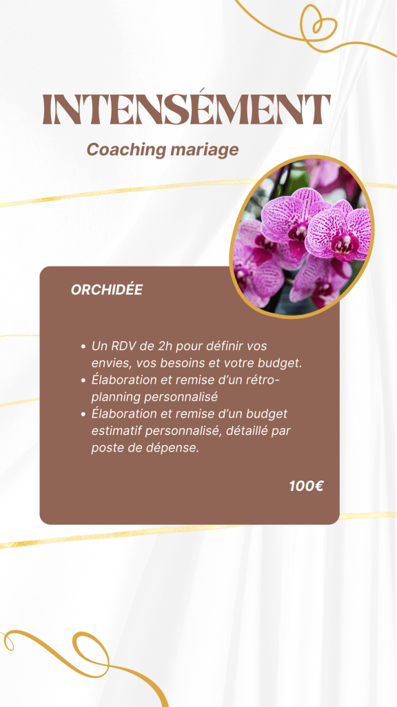 détail du forfait coaching mariage orchidée de lilyorganiz